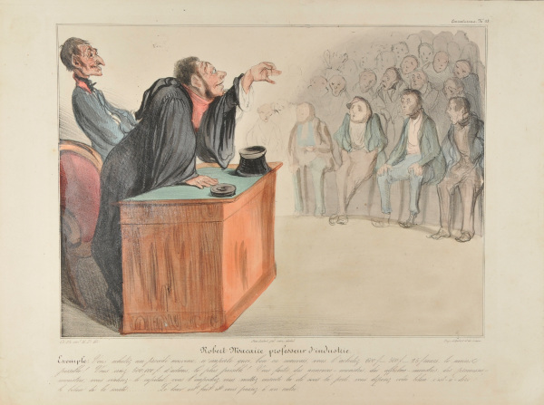 ROBERT MACAIRE, PROFESSOR OF INDUSTRY. HERE'S AN EXAMPLE. BUY A NEW PROCESS, IT DOESN'T MATTER WHICH, OR WHETHER IT'S GOOD OR BAD, BUY IT FOR 600F, 500F, 25F, FOR AS LITTLE AS POSSIBLE. CREATE 500'000F WORTH OF SHARES, AS MANY AS POSSIBLE. MAKE OUT MONSTER ADVERTISEMENTS, MONSTER POSTERS, MONSTER PROMISES. MAKE THE CAPITAL, POCKET IT, PUT THE KEY UNDER THE DOOR, FILE YOUR BANKRUPTCY PAPERS, THAT'S TO SAY THE COMPANY'S PAPERS... THAT'S THE END OF