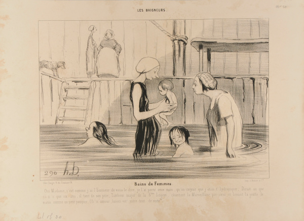THE LADIES' BATH. YES, MY DEAR, IT IS JUST THE WAY I HAVE THE HONOUR OF TELLING YOU. I WAS PREGNANT WITH HIM FOR ELEVEN MONTHS AND PEOPLE THOUGHT I WAS DROPSICAL. WOULD YOU BELIEVE THAT THIS IS ALREADY SIX YEARS AGO? HE TAKES AFTER HIS FATHER, DRUM-MAJOR OF THE 6TH LEGION. SINGS THE MARSEILLAISE (NATIONAL ANTHEM) BY HEART AND HAS A DRINK IN THE MORNING LIKE A REAL FIRE-FIGHTER. OH, MY LITTLE DARLING, COME HERE AND GIVE YOUR MOTHER A KISS!