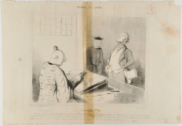THE PASSPORT. THE FOREIGNER WHO VISITS CHINA IS SUBJECT TO AN INDISPENSABLE FORMALITY. HE RECEIVES A SCRAP OF PAPER ON WHICH HE WRITES THE AGE HE WISHES TO REVEAL, THE PROFESSION THAT HE IS SAID TO PERFORM AND THE PLACE THAT HE WISHES TO GIVE AS HIS BIRTHPLACE. ALL THIS IS FOLLOWED BY A DESCRIPTION WHICH IS SO INDISTINCT THAT IT APPLIES TO EVERYBODY. AFTER WHICH, BY MEANS OF TWO FRANCS, THE CHINESE GOVERNMENT IS DEEMED TO GUARANTEE HIM AID AND AS