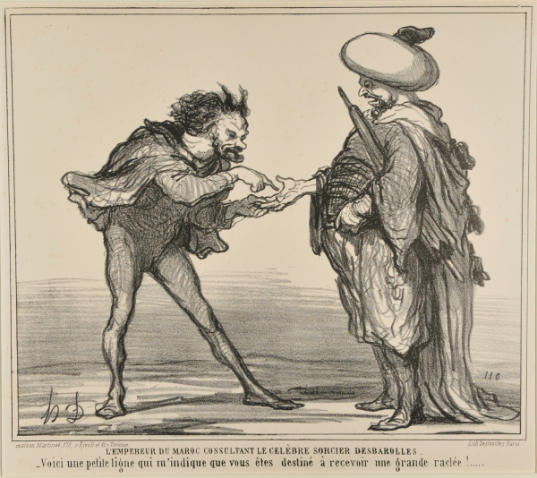 THE EMPEROR OF MOROCCO IN CONSULTATION WITH THE FAMOUS MAGICIAN DESBAROLLES. - THIS SMALL LINE HERE INDICATES TO ME THAT YOU ARE GOING TO GET A ROYAL THRASHING!