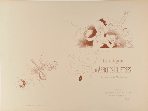 COVER FOR "CATALOGUE D'AFFICHES ILLUSTRÉES ANCIENNES & MODERNES (PARIS: SAGOT, 1891)"