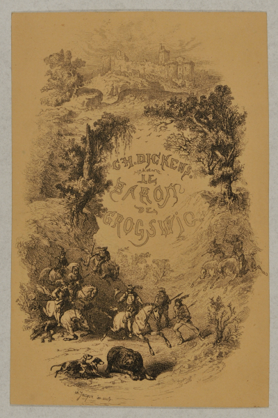 FRONTISPIECE FROM THE BOOK "CHARLES DICKENS, LE BARON DE GROGZWIG (PARIS: L. CURMER, 1841)"