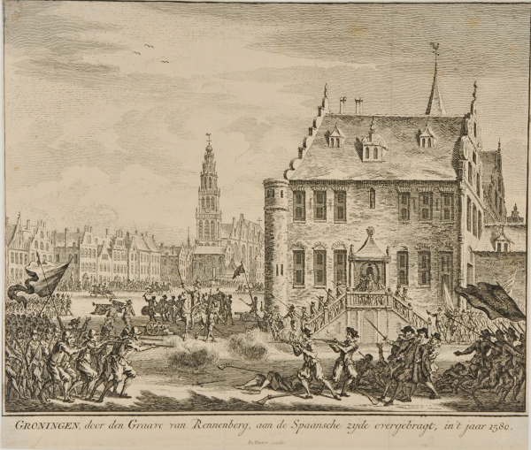 GRONINGEN CAPTURED BY THE COUNT VAN RENNENBERG