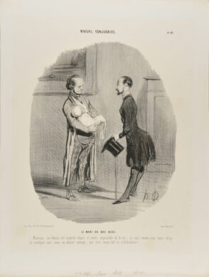 Le mari du bas bleu. Monsieur, ma femme est inspirée depuis ce matin: impossible de la voir; je suis comme vous voyez obligé de prodiguer mes soins au dernier ouvrage, que nous avons fait en collaboration!