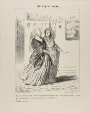 Quand des femmes savent avoir de la dignité dans la démarche elles se font toujours respecter…. ce n’est pas moi qu’un homme se permettra jamais de suivre dans la rue!.. – Ma chère, ni moi!