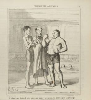 N’allant aux bains froids que pour avoir occasion de développer son biceps.