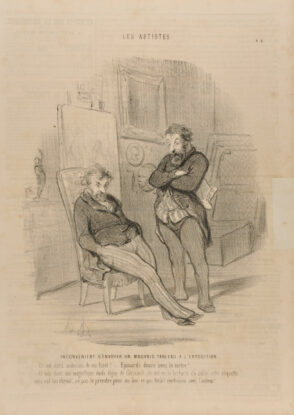 Inconvenient d’envoyer un mauvais tableau à l’exposition. Ils ont écrit au dessus de ma forêt! – Epinards douze sous le mètre! Et moi donc, ma magnifique étude digne de Géricault, ils ont eu la barbarie d’y coller cette étiquette! ceci est un cheval, ne pas le prendre pour un âne ce qui ferait confusion avec l’auteur!