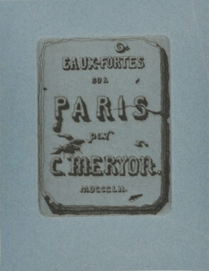Title plate from the series “Eaux-fortes sur Paris”