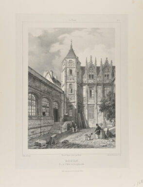 Rouen. Vue de l’Hotel de Bourgtheroulde