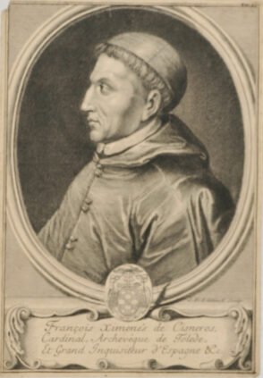 Francois Ximenes de Cisneros/Cardinal, Archeveque de Tolede/Et Grand Inquisiteur d’Espagne & c.