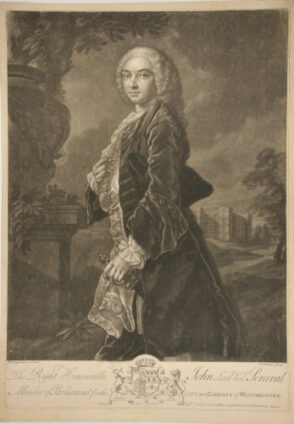 The Right Honourable John Lord Visct. Perceval (Second Earl of Egmont)